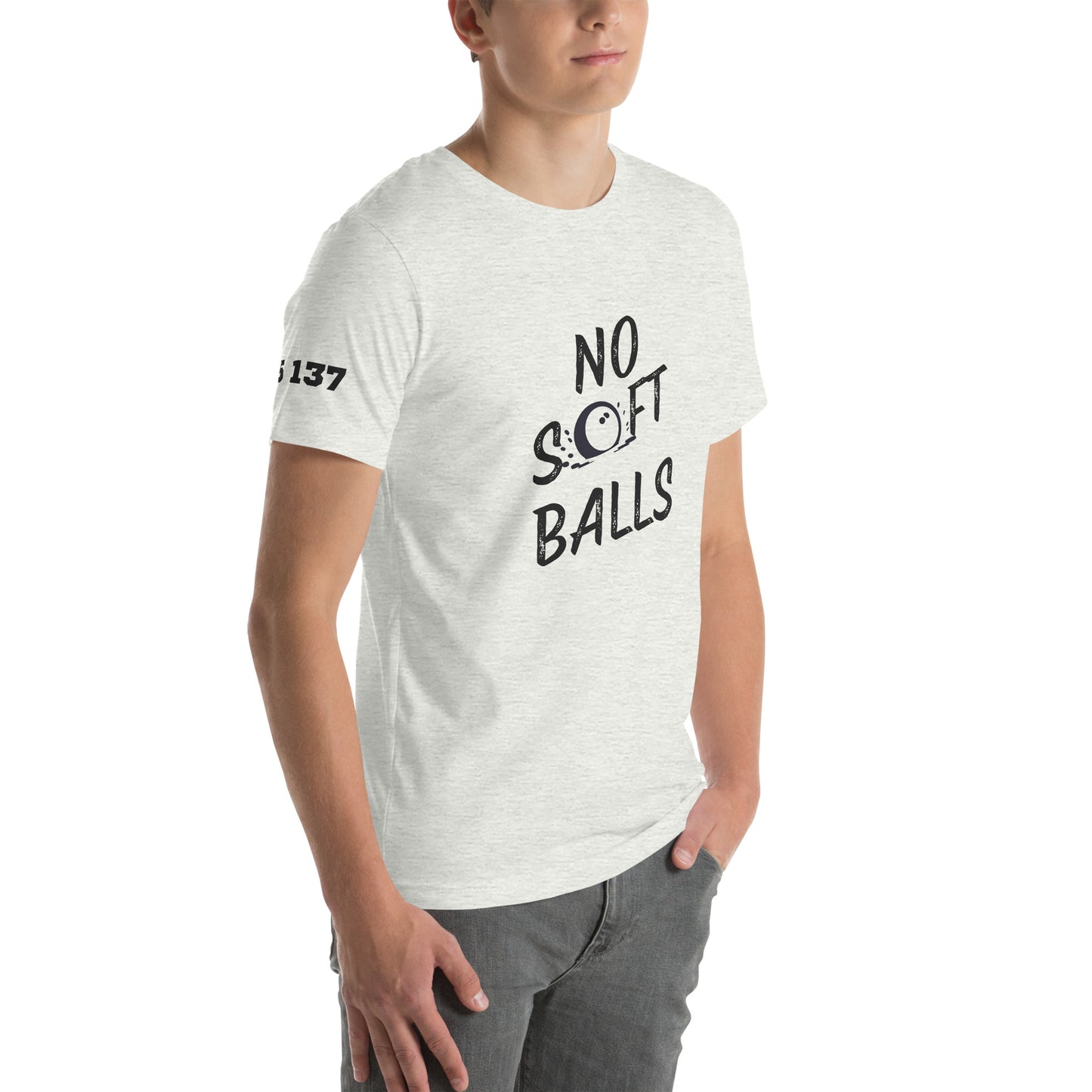 No Soft Balls- Unisex t-shirt