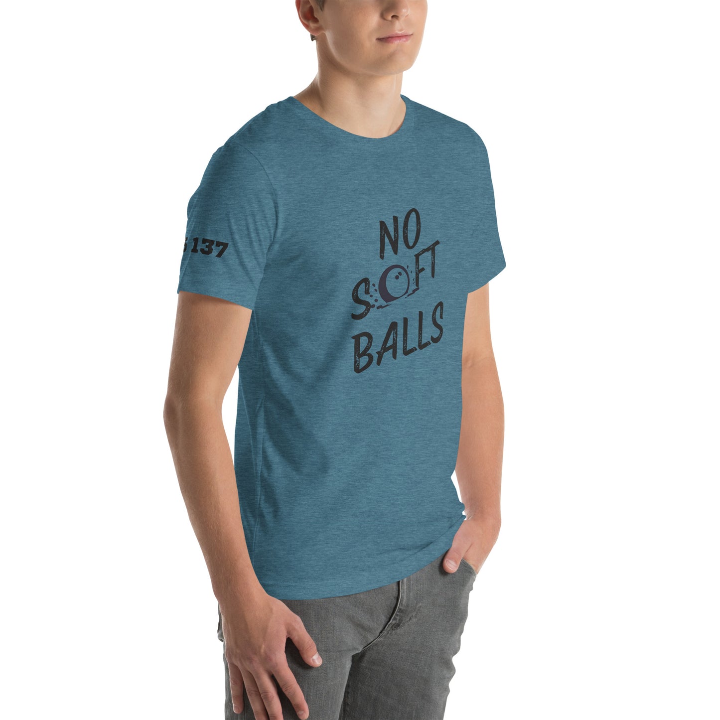 No Soft Balls- Unisex t-shirt