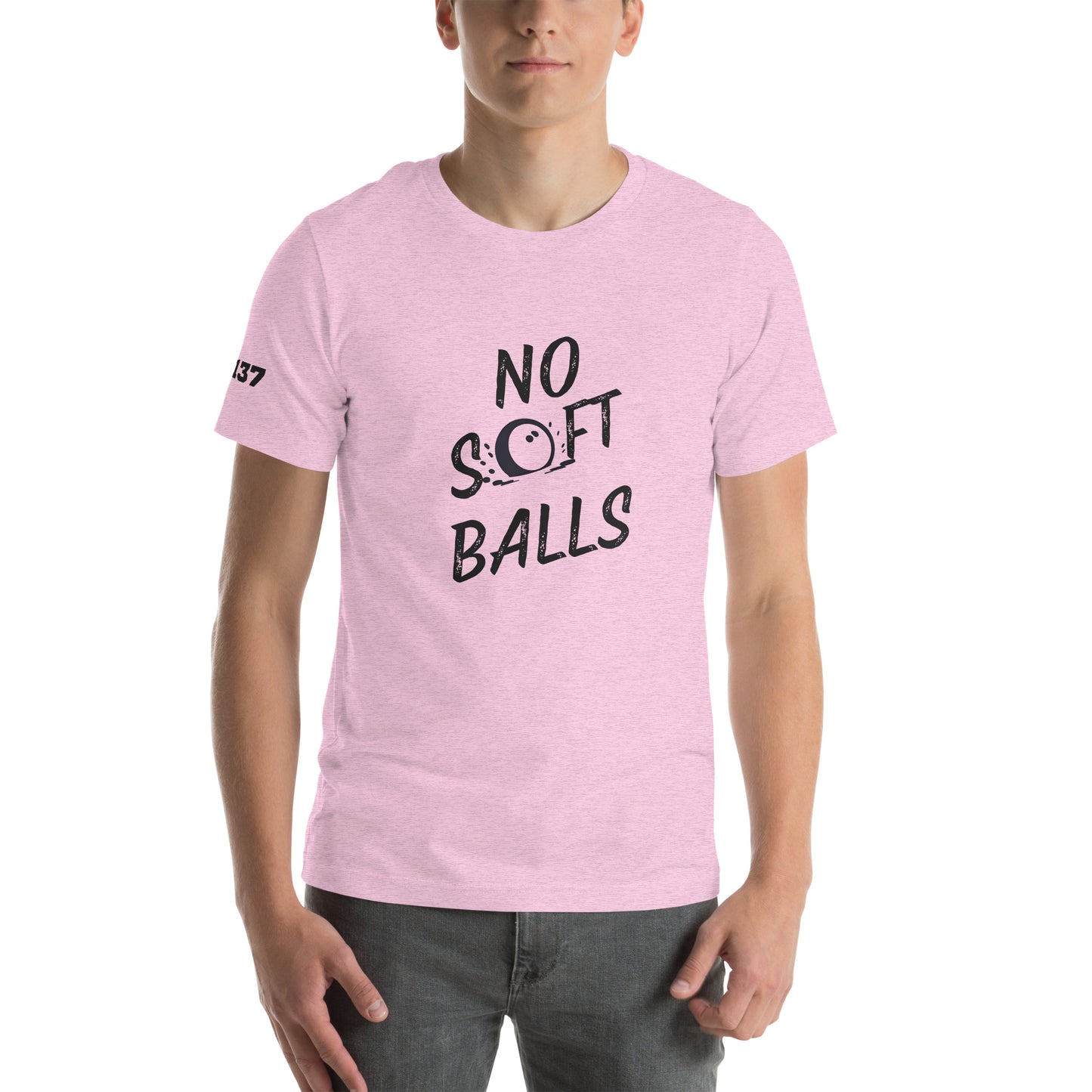 No Soft Balls- Unisex t-shirt