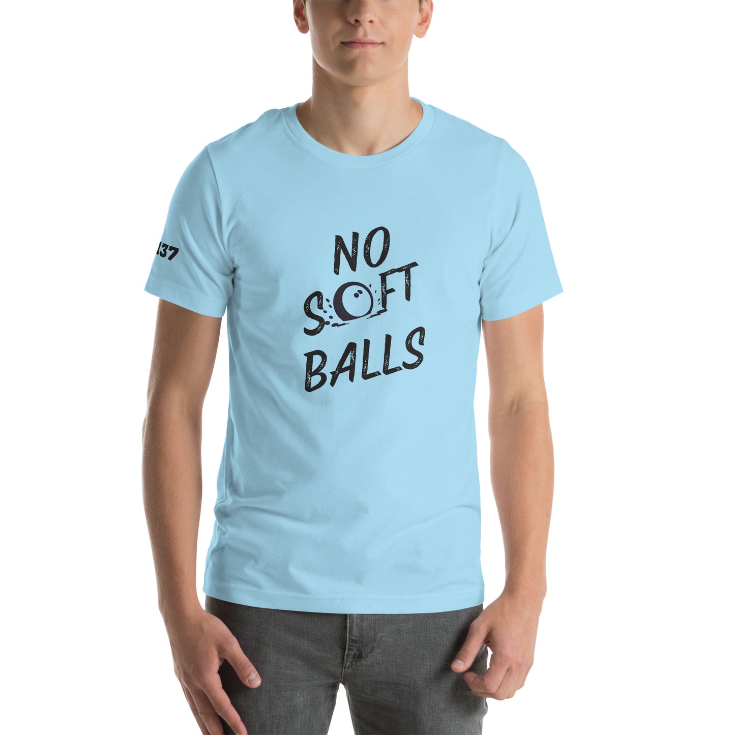 No Soft Balls- Unisex t-shirt