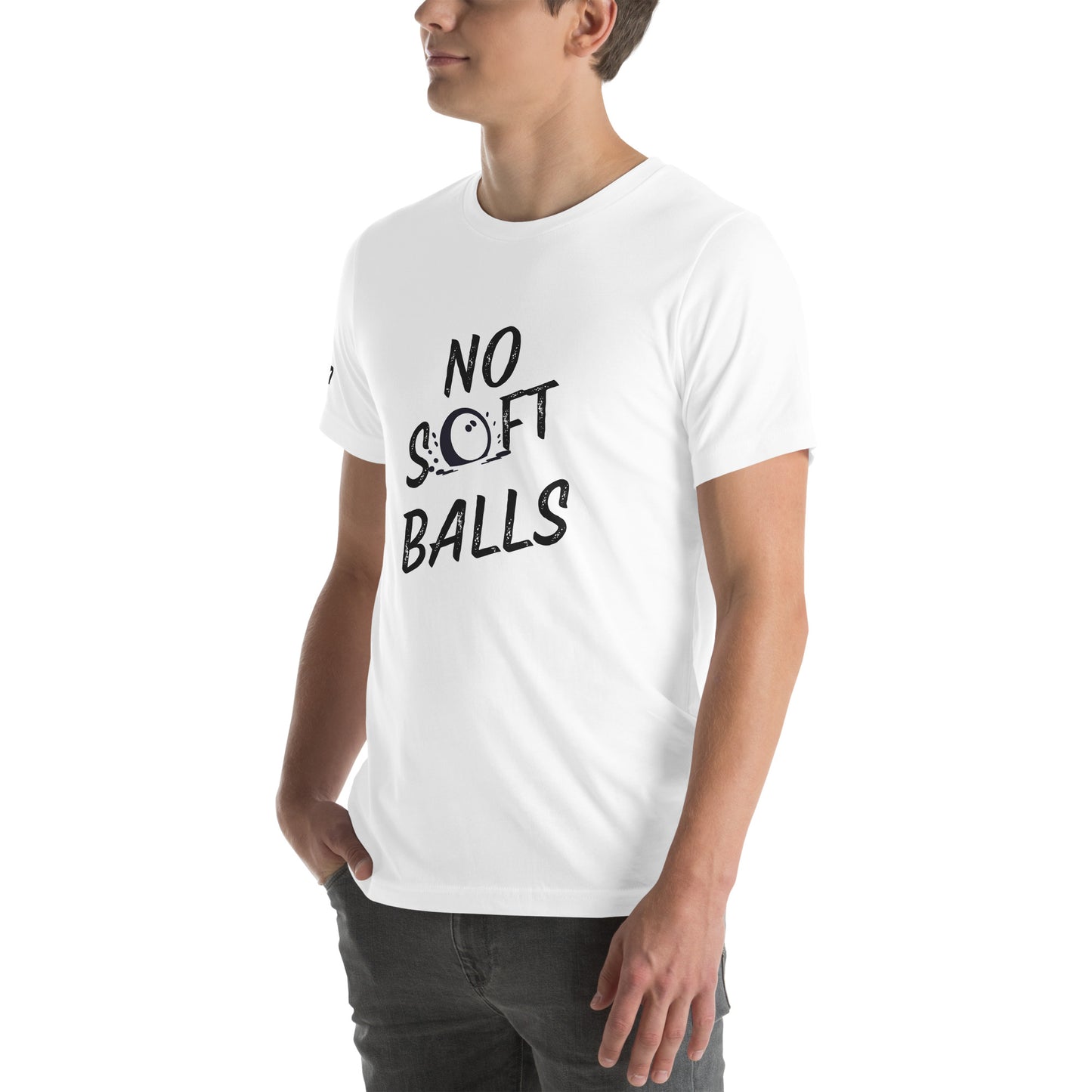 No Soft Balls- Unisex t-shirt